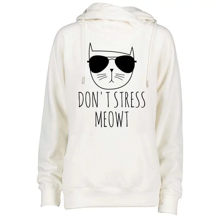 Cat Design Funny Pun Dont Stress Meowt Funny Saying Humour Gift Womens Funnel Neck Pullover Hood