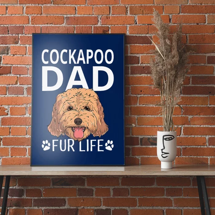 Cockapoo Dad Fur Life Dog Fathers Day Gift Pun Poster