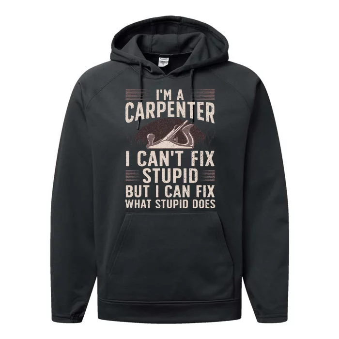 Carpentry Design For Carpenter Woodworking Performance Fleece Hoodie