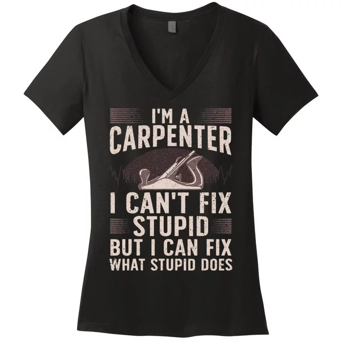 Carpentry Design For Carpenter Woodworking Women's V-Neck T-Shirt