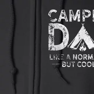 Camping Dad Funny Camper Fathers Day Camping Dad Full Zip Hoodie