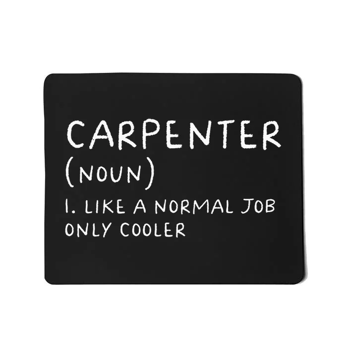 Carpenter Definition Funny Carpentry Woodworking Mousepad