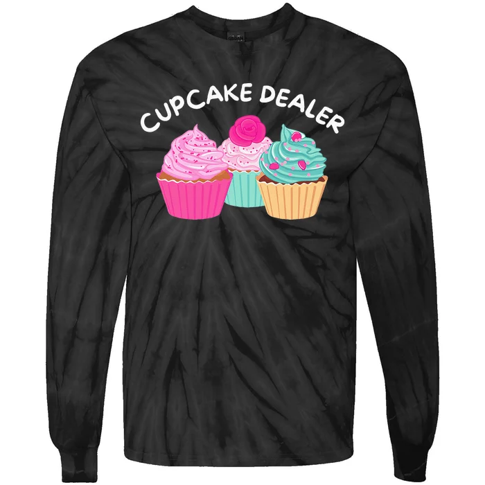 Cupcake Dealer Funny Cupcake Baker Pastry Baking Gift Tie-Dye Long Sleeve Shirt