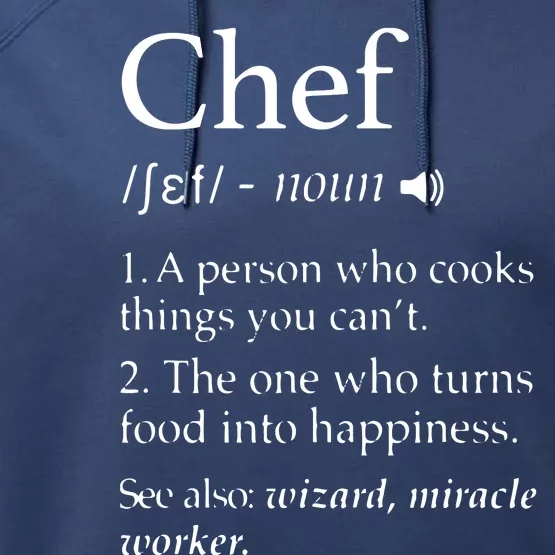 Chef Definition Funny Line Saying Cook Cooking Gifts Chefs Performance Fleece Hoodie