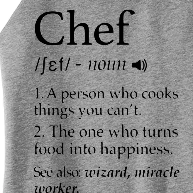 Chef Definition Funny Line Saying Cook Cooking Gifts Chefs Women’s Perfect Tri Rocker Tank