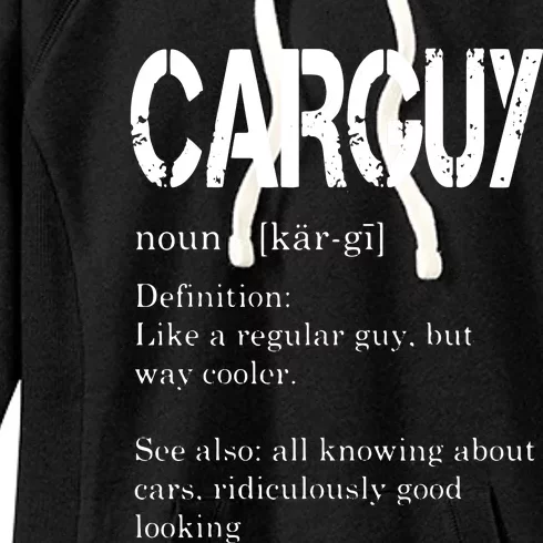 Carguy Definition Funny Car Lover Gift Women's Fleece Hoodie