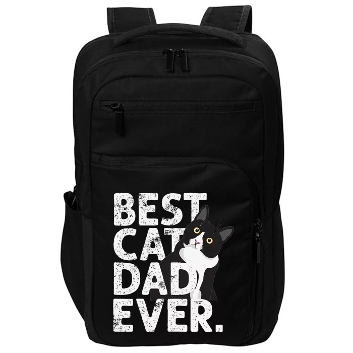 Cat Daddy Father Gift Best Cat Dad Ever Impact Tech Backpack