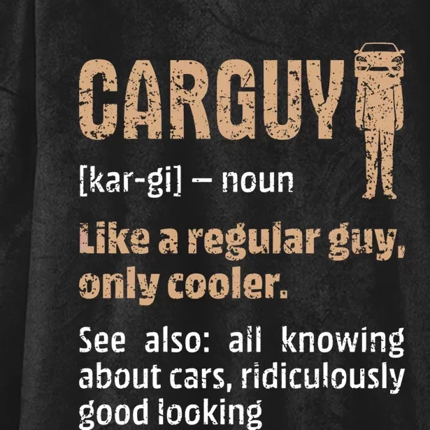 Carguy Definition Funny Friend Car Lover Cars Themed Meaningful Gift Hooded Wearable Blanket