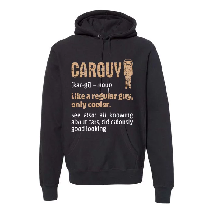 Carguy Definition Funny Friend Car Lover Cars Themed Meaningful Gift Premium Hoodie