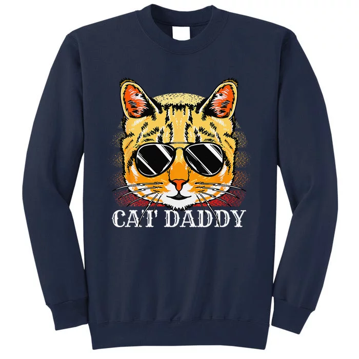 Cat Daddy For Ginger Cat A Fathers Day From Cat Lover Tall Sweatshirt