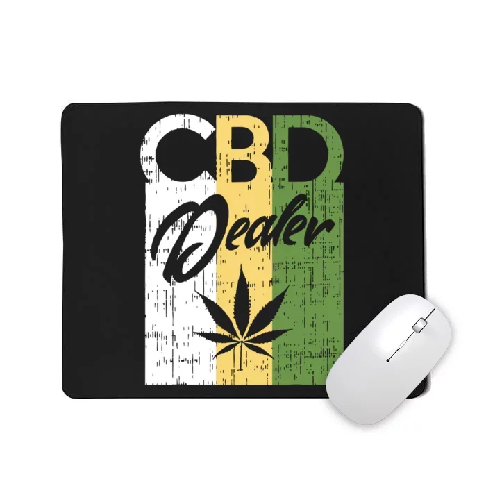 CBD Dealer For Budtenders Marijuana Happy 420 Weed Lover Mousepad