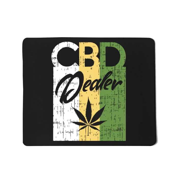 CBD Dealer For Budtenders Marijuana Happy 420 Weed Lover Mousepad