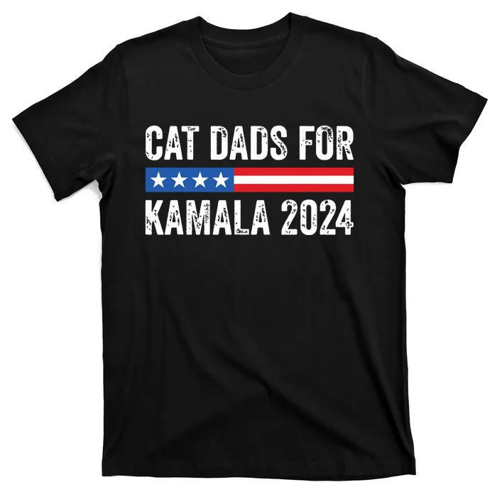 Cat Dads For Kamala Funny Cat Owner 2024 President Kamala T-Shirt