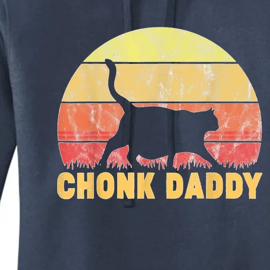 Chonk Daddy Fat Cat Dad Lover Meme Gifts Women's Pullover Hoodie