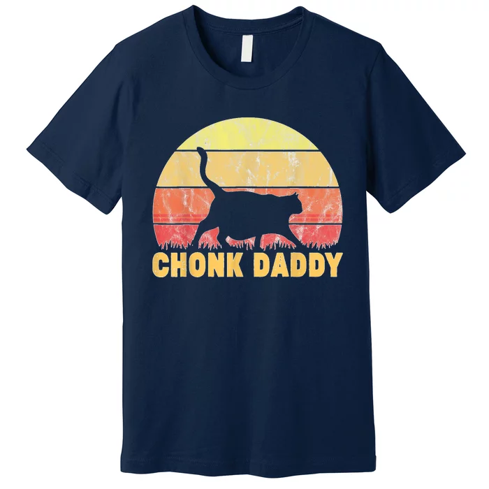 Chonk Daddy Fat Cat Dad Lover Meme Gifts Premium T-Shirt