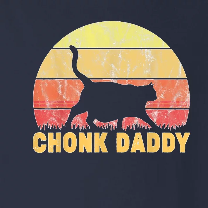 Chonk Daddy Fat Cat Dad Lover Meme Gifts Toddler Long Sleeve Shirt