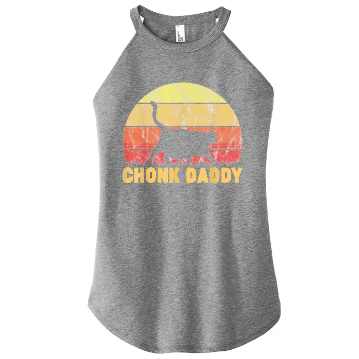 Chonk Daddy Fat Cat Dad Lover Meme Gifts Women’s Perfect Tri Rocker Tank