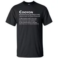 Sha definition funny louisiana cajun and creole slang shirt - T-Shirt AT  Fashion LLC