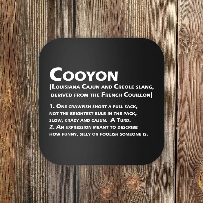 Cooyon Definition Funny Cajun Creole Coonass Coaster