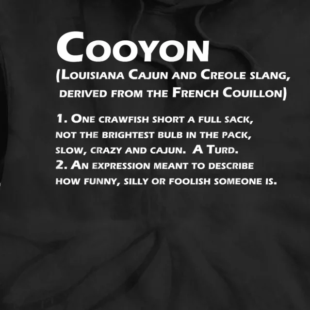 Cooyon Definition Funny Cajun Creole Coonass Tie Dye Hoodie