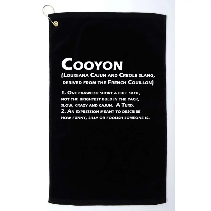 Cooyon Definition Funny Cajun Creole Coonass Platinum Collection Golf Towel