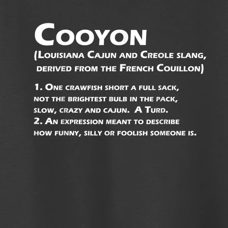 Cooyon Definition Funny Cajun Creole Coonass Toddler T-Shirt