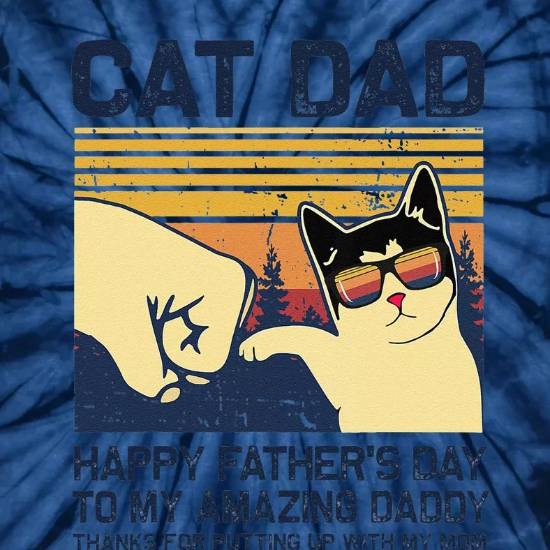 Cat DadHappy Father’s Day To My Amazing Daddy Tie-Dye T-Shirt