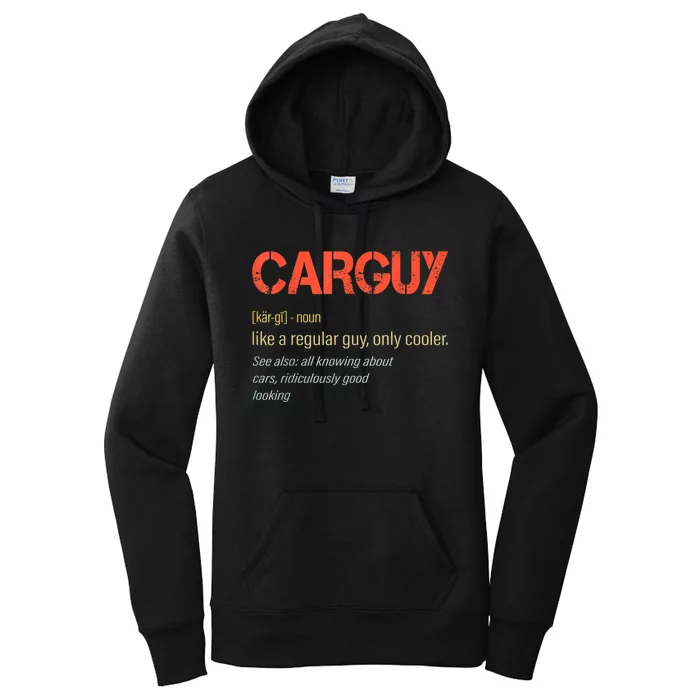 Carguy Definition Funny Car Guy Collector Owner Car Women's Pullover Hoodie