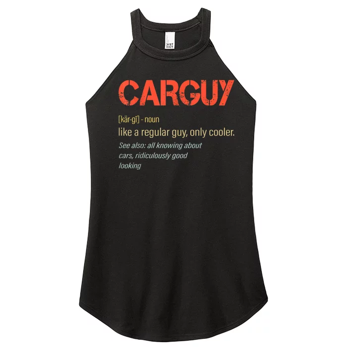 Carguy Definition Funny Car Guy Collector Owner Car Women’s Perfect Tri Rocker Tank