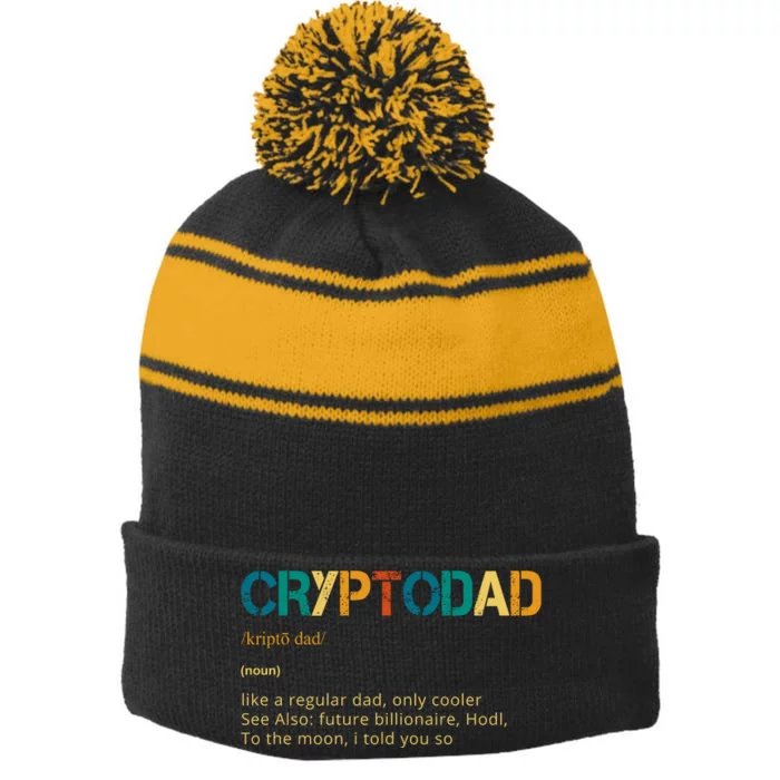 Cryptodad Definition Funny Future Billionaire Stripe Pom Pom Beanie