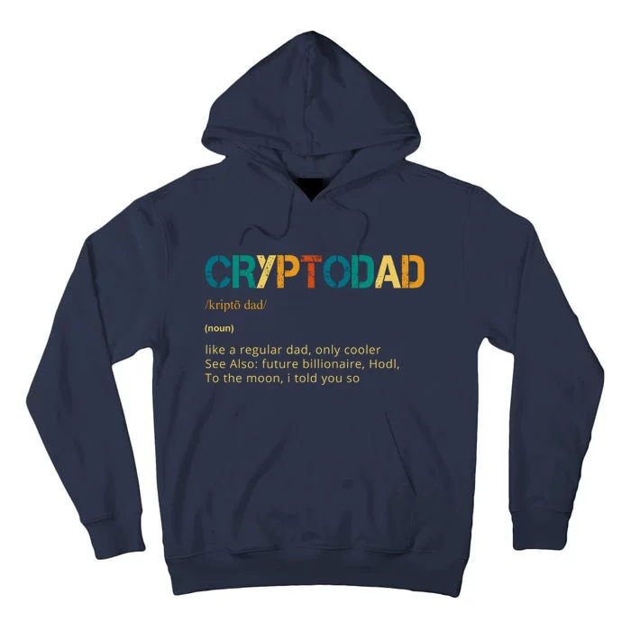 Cryptodad Definition Funny Future Billionaire Tall Hoodie