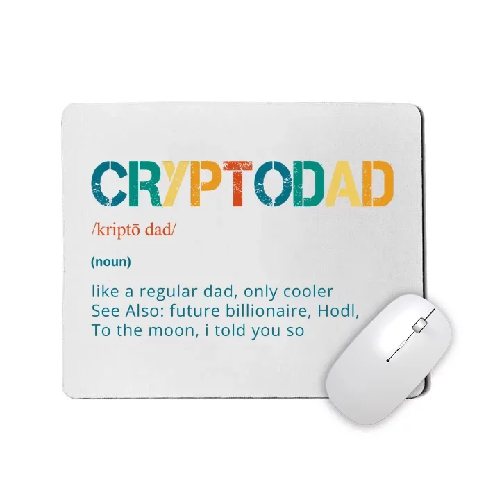 Cryptodad Definition Funny Future Billionaire Mousepad