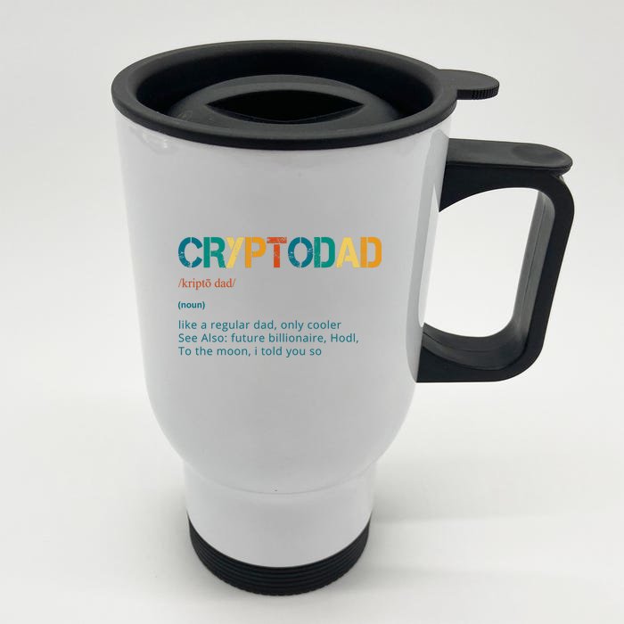 Cryptodad Definition Funny Future Billionaire Front & Back Stainless Steel Travel Mug