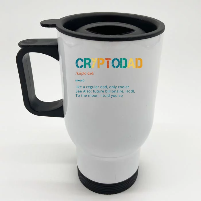 Cryptodad Definition Funny Future Billionaire Front & Back Stainless Steel Travel Mug