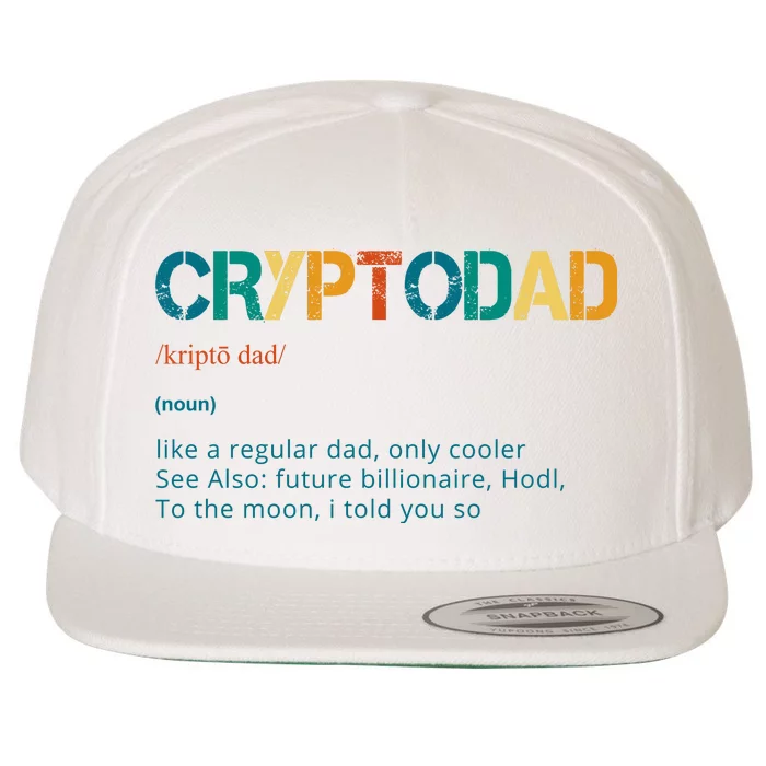 Cryptodad Definition Funny Future Billionaire Wool Snapback Cap