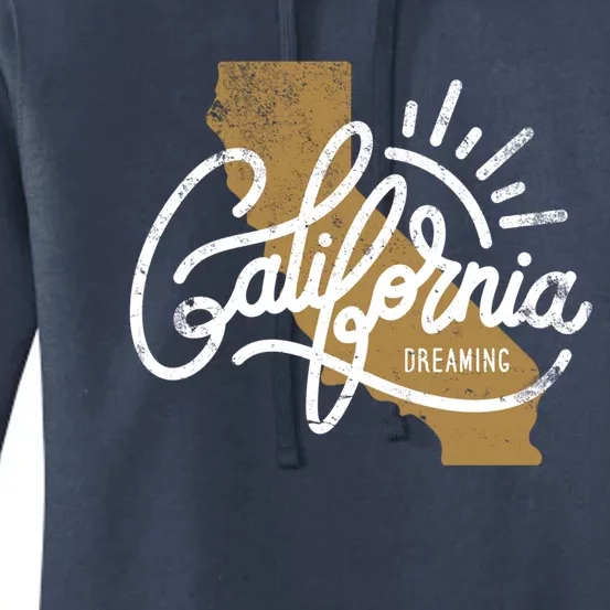 California Dreaming Funny Gift Women's Pullover Hoodie