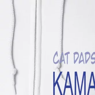 Cat Dads For Kamala Harris For President 2024 Full Zip Hoodie