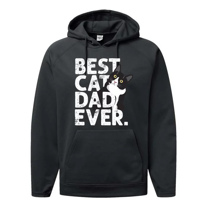 Cat Daddy Father Gift Best Cat Dad Ever Performance Fleece Hoodie