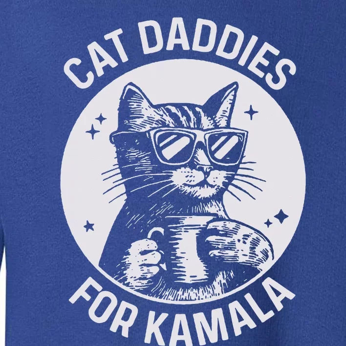 Cat Daddies For Kamala Harris Toddler Sweatshirt