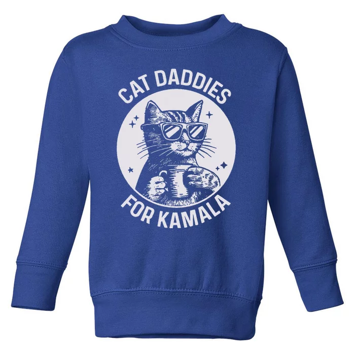 Cat Daddies For Kamala Harris Toddler Sweatshirt