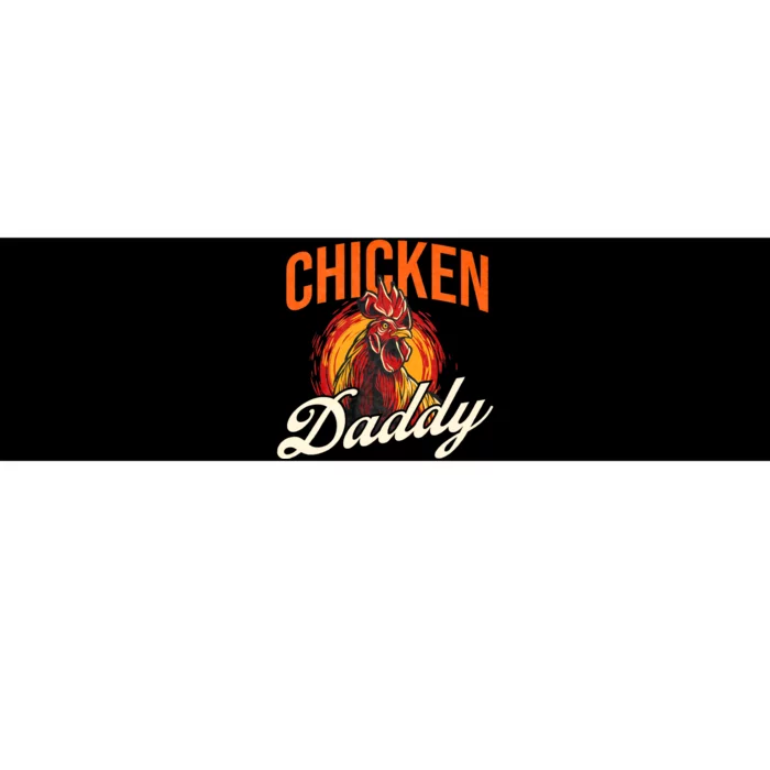 Chicken Daddy Farmyard Chicken Lover Bumper Sticker