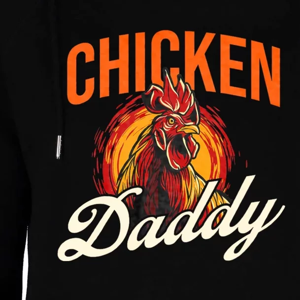 Chicken Daddy Farmyard Chicken Lover Womens Funnel Neck Pullover Hood