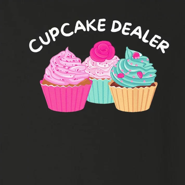 Cupcake Dealer Funny Cupcake Baker Pastry Baking Gift Toddler Long Sleeve Shirt