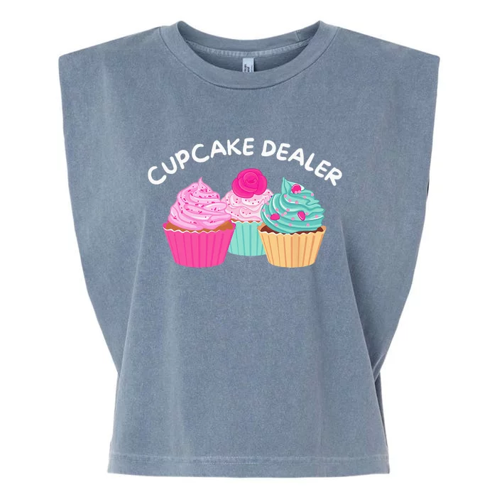 Cupcake Dealer Funny Cupcake Baker Pastry Baking Gift Garment-Dyed Women's Muscle Tee