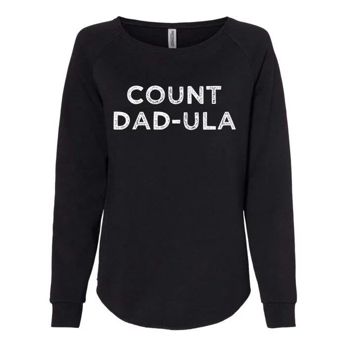 Count DadUla Funny Halloween Dad Cool Gift Womens California Wash Sweatshirt