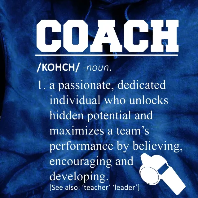 Coach Definition Funny Coach Tee Tie Dye Hoodie