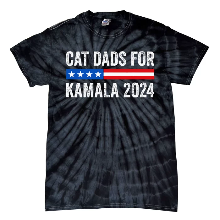 Cat Dads For Kamala Funny Cat Owner 2024 President Kamala Tie-Dye T-Shirt