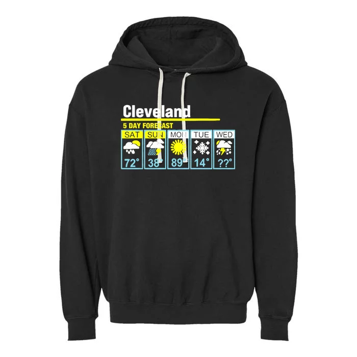 Cleveland-5 Day Forecast Funny Garment-Dyed Fleece Hoodie