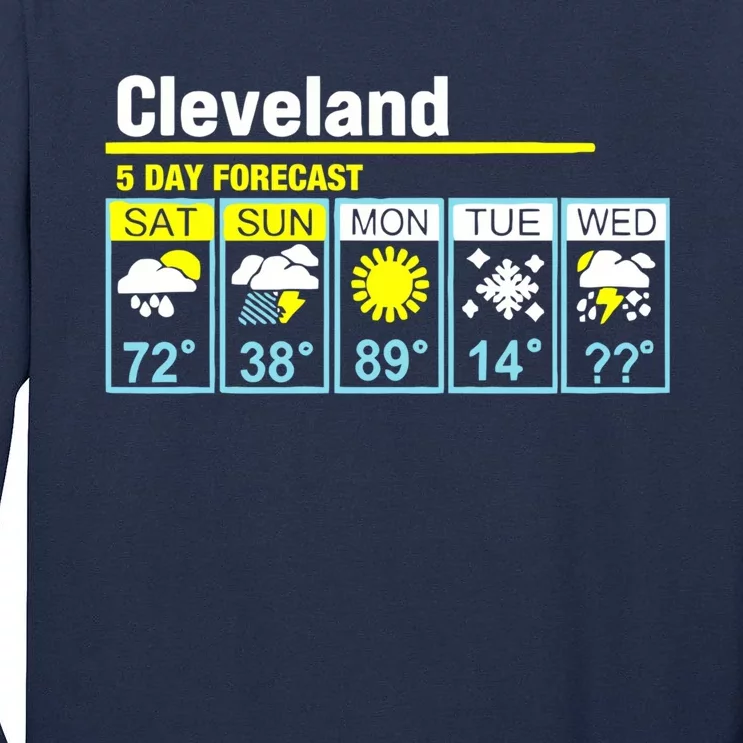 Cleveland-5 Day Forecast Funny Tall Long Sleeve T-Shirt