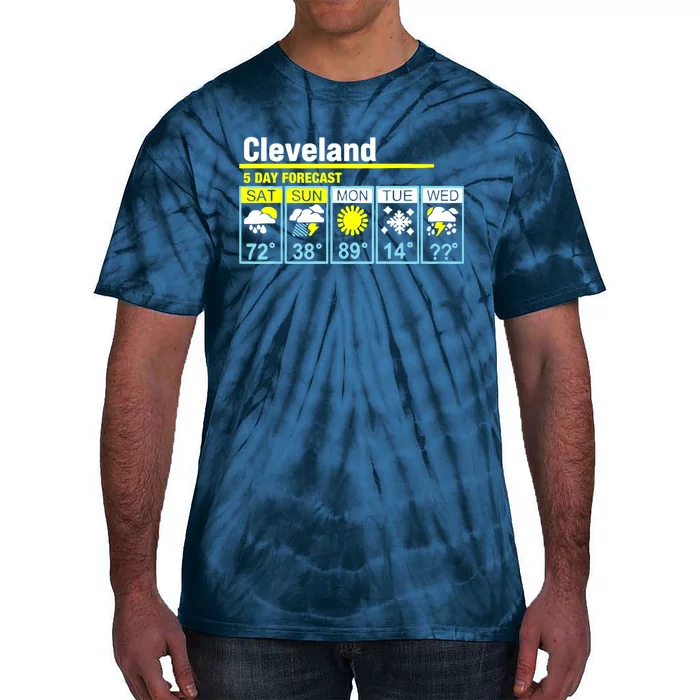 Cleveland-5 Day Forecast Funny Tie-Dye T-Shirt